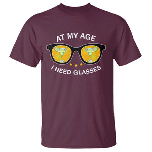 Funny Drinking At My Age I Need Glasses T Shirt TS09 Maroon Print Your Wear