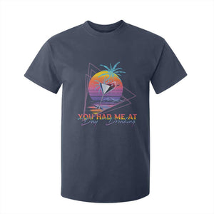 Funny You Had Me At Day Drinking T Shirt For Kid TS09 Navy Print Your Wear