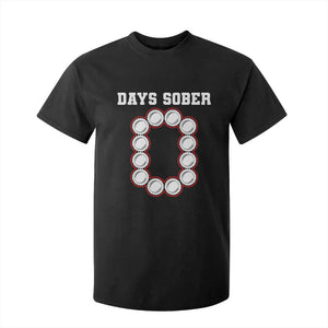 Funny Drinking T Shirt For Kid 0 Days Sober TS09 Black Print Your Wear