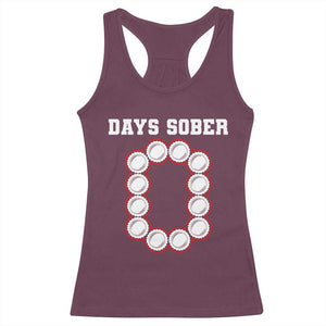 Funny Drinking Racerback Tank Top 0 Days Sober TS09 Maroon Print Your Wear