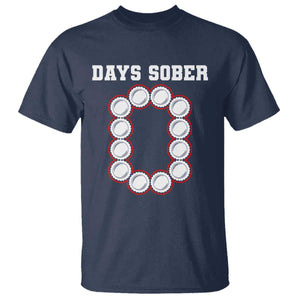 Funny Drinking T Shirt 0 Days Sober TS09 Navy Print Your Wear