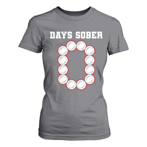 Funny Drinking T Shirt For Women 0 Days Sober TS09 Charcoal Print Your Wear
