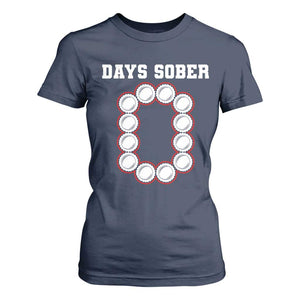 Funny Drinking T Shirt For Women 0 Days Sober TS09 Navy Print Your Wear