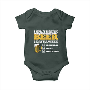 Funny Drinking Baby Onesie I Only Drink Beer 3 Days A Week TS09 Print Your Wear