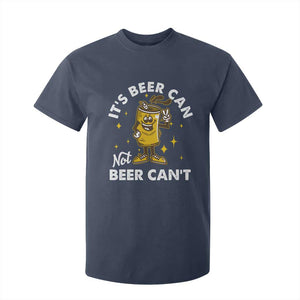 Funny Drinking T Shirt For Kid It's Beer Can Not Beer Can't TS09 Navy Print Your Wear