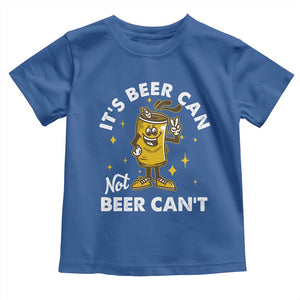 Funny Drinking Toddler T Shirt It's Beer Can Not Beer Can't TS09 Royal Blue Print Your Wear