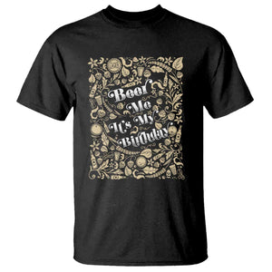 Funny Drinking T Shirt Beer Me It's My Birthday TS09 Black Print Your Wear