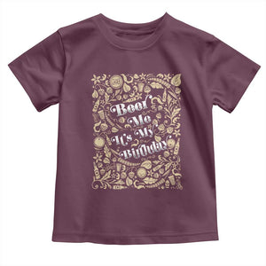 Funny Drinking Toddler T Shirt Beer Me It's My Birthday TS09 Maroon Print Your Wear