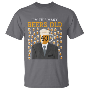 Funny 40th Birthday Drinking T Shirt I'm This Many Beers Old TS09 Charcoal Print Your Wear