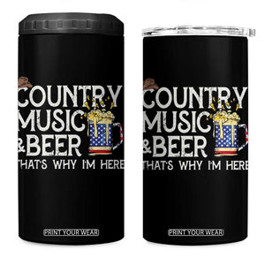 Funny Country Music And Beer 4 in 1 Can Cooler Tumbler That's Why I'm Here TS09 One Size: 16 oz Black Print Your Wear