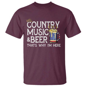 Funny Country Music And Beer T Shirt That's Why I'm Here TS09 Maroon Print Your Wear