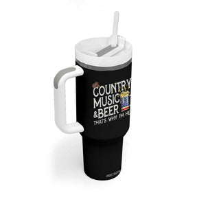 Funny Country Music And Beer Tumbler With Handle That's Why I'm Here TS09 Print Your Wear