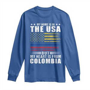Colombian American Long Sleeve Shirt My Home Is In The USA But My Heart Is From Colombia TS09 Royal Blue Print Your Wear
