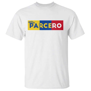Funny Colombian T Shirt Parcero Colombia Slang Good Friend Buddy TS09 White Print Your Wear