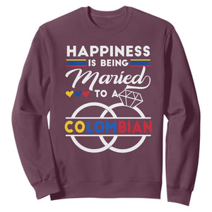 Happiness Is Being Married To A Colombian Sweatshirt TS09 Maroon Print Your Wear