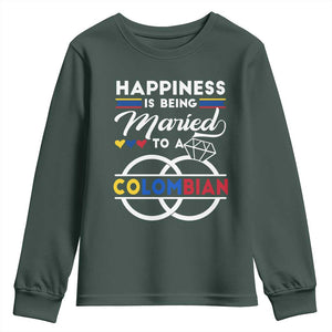 Happiness Is Being Married To A Colombian Youth Sweatshirt TS09 Dark Forest Green Print Your Wear