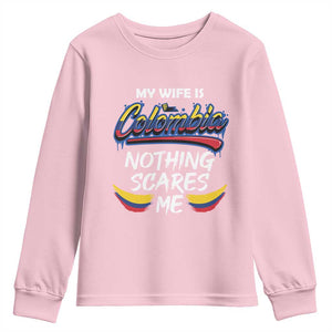 Funny My Wife Is Colombian Youth Sweatshirt Nothing Scares Me Colombia Flag TS09 Light Pink Print Your Wear