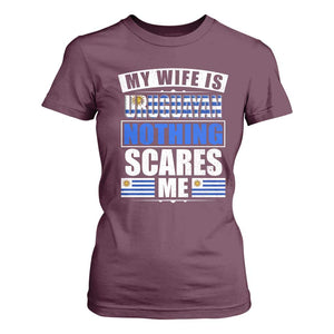 Funny My Wife Is Uruguayan T Shirt For Women Nothing Scares Me Uruguay Flag TS09 Maroon Print Your Wear