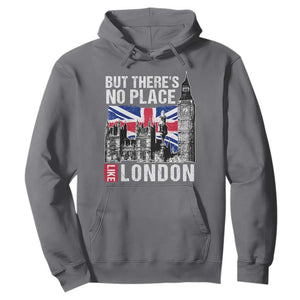 Traveling London Trip Hoodie But There's No Place Like London TS09 Charcoal Print Your Wear