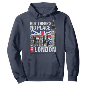Traveling London Trip Hoodie But There's No Place Like London TS09 Navy Print Your Wear