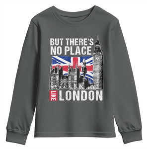 Traveling London Trip Youth Sweatshirt But There's No Place Like London TS09 Dark Heather Print Your Wear
