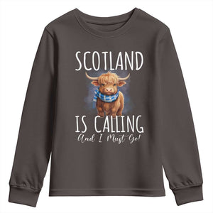 Scotland is Calling and I must Go Highland Cow Youth Sweatshirt TS09 Dark Chocolate Print Your Wear