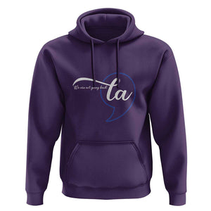 Comma La Harris Hoodie Kamala 2024 We Are Not Going Back TS09 Purple Print Your Wear