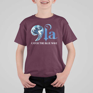 Comma La Harris T Shirt For Kid Kamala 2024 Catch The Blue Wave TS09 Maroon Print Your Wear