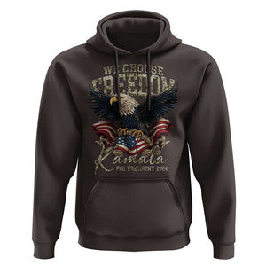 Harris Walz 2024 Hoodie We Choose Freedom Kamala US President TS09 Dark Chocolate Print Your Wear