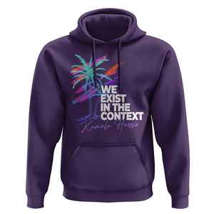 Kamala 2024 Hoodie We Exist In The Context Coconut Viral Meme TS09 Purple Print Your Wear