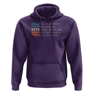 Abortion Pro Roe 1973 Hoodie Can Make Their Own Decisions About Their Bodies TS09 Purple Print Your Wear