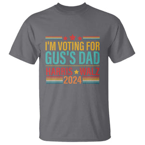 Harris Walz 2024 T Shirt I'm Voting For Gus' Dad Kamala Support TS09 Charcoal Print Your Wear