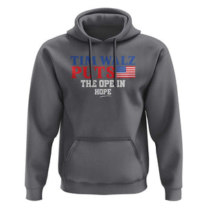 Tim Walz 2024 Hoodie Puts The Ope In Hope Kamala Support TS09 Charcoal Print Your Wear