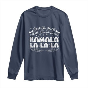 Funny Christmas Kamala Long Sleeve Shirt Deck The Halls With Female Leaders Madam President TS09 Navy Print Your Wear