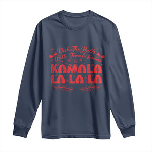 Funny Christmas Kamala Long Sleeve Shirt Deck The Halls With Female Leaders Harris President TS09 Navy Print Your Wear
