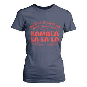 Funny Christmas Kamala T Shirt For Women Deck The Halls With Female Leaders Harris President TS09 Navy Print Your Wear