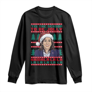 Funny Christmas Kamala Long Sleeve Shirt Tis The Season To Be Jolly Kamala La La TS09 Black Print Your Wear