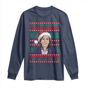 Funny Christmas Kamala Long Sleeve Shirt Tis The Season To Be Jolly Kamala La La TS09 Navy Print Your Wear