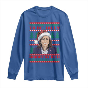 Funny Christmas Kamala Long Sleeve Shirt Tis The Season To Be Jolly Kamala La La TS09 Royal Blue Print Your Wear