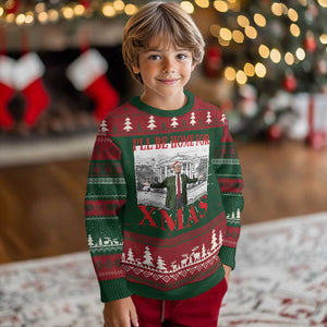 Funny Xmas Trump Ugly Christmas Sweater I'll Be Home For Xmas TS09 Christmas Print Your Wear
