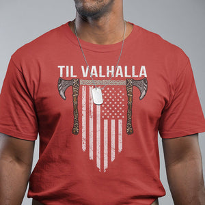 Viking T Shirt Til Valhalla American Axe Flag Norse Mythology TS09 Red Printyourwear