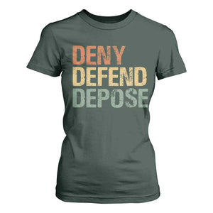 Retro Deny Defend Depose T Shirt For Women TS09 Dark Forest Green Print Your Wear