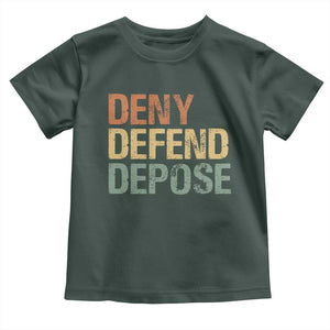 Retro Deny Defend Depose Toddler T Shirt TS09 Dark Forest Green Print Your Wear