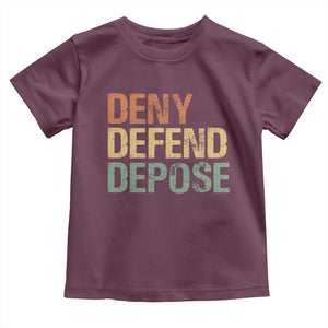 Retro Deny Defend Depose Toddler T Shirt TS09 Maroon Print Your Wear