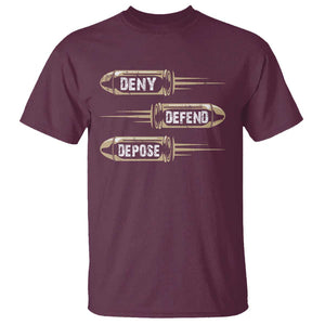 Bullet Deny Defend Depose T Shirt TS09 Maroon Print Your Wear