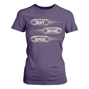 Bullet Deny Defend Depose T Shirt For Women TS09 Purple Print Your Wear