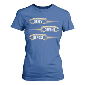 Bullet Deny Defend Depose T Shirt For Women TS09 Royal Blue Print Your Wear