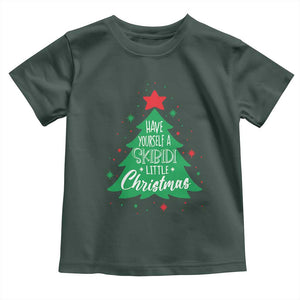 Funny Xmas Toddler T Shirt Have Yourself A Skibidi Little Rizzmas TS09 Dark Forest Green Print Your Wear