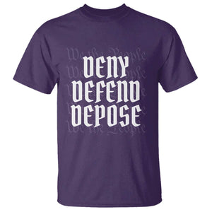 Deny Defend Depose T Shirt We The People Patriotic TS09 Purple Print Your Wear