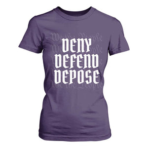 Deny Defend Depose T Shirt For Women We The People Patriotic TS09 Purple Print Your Wear
